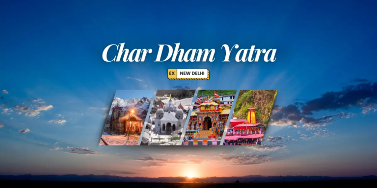 Char Dham Yatra Package from Delhi by Road: A Complete Travel Guide